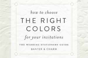 choosing colors for invitations