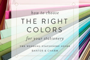 the right colors for your wedding invitations