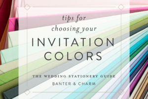 tips for choosing your invitation colors