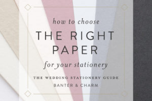 how to choose the right paper for your wedding invitations