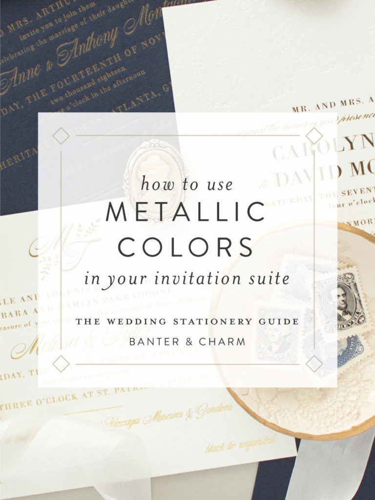 how to use metallics in your wedding invitations