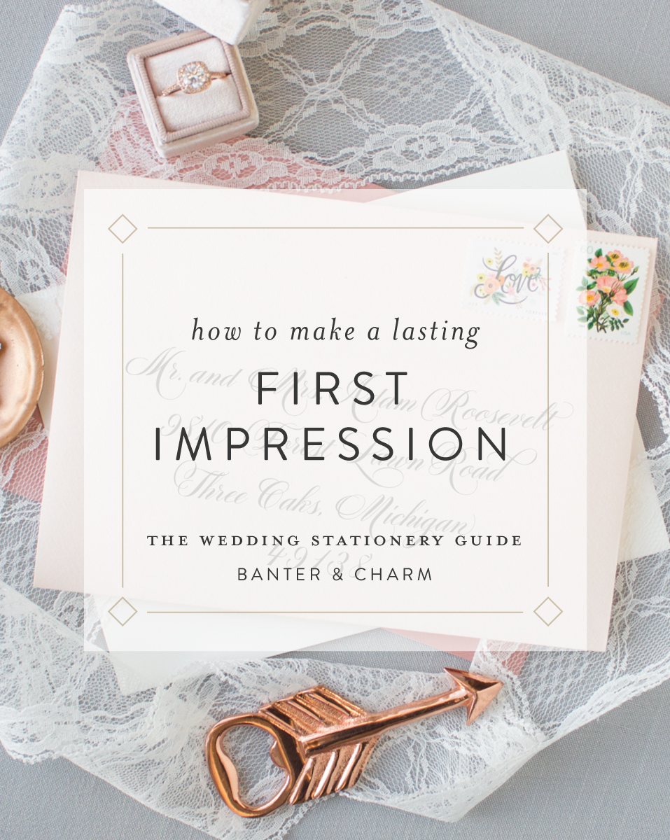 How to Make a Lasting First Impression | Wedding Stationery Guide: Envelopes, Part I