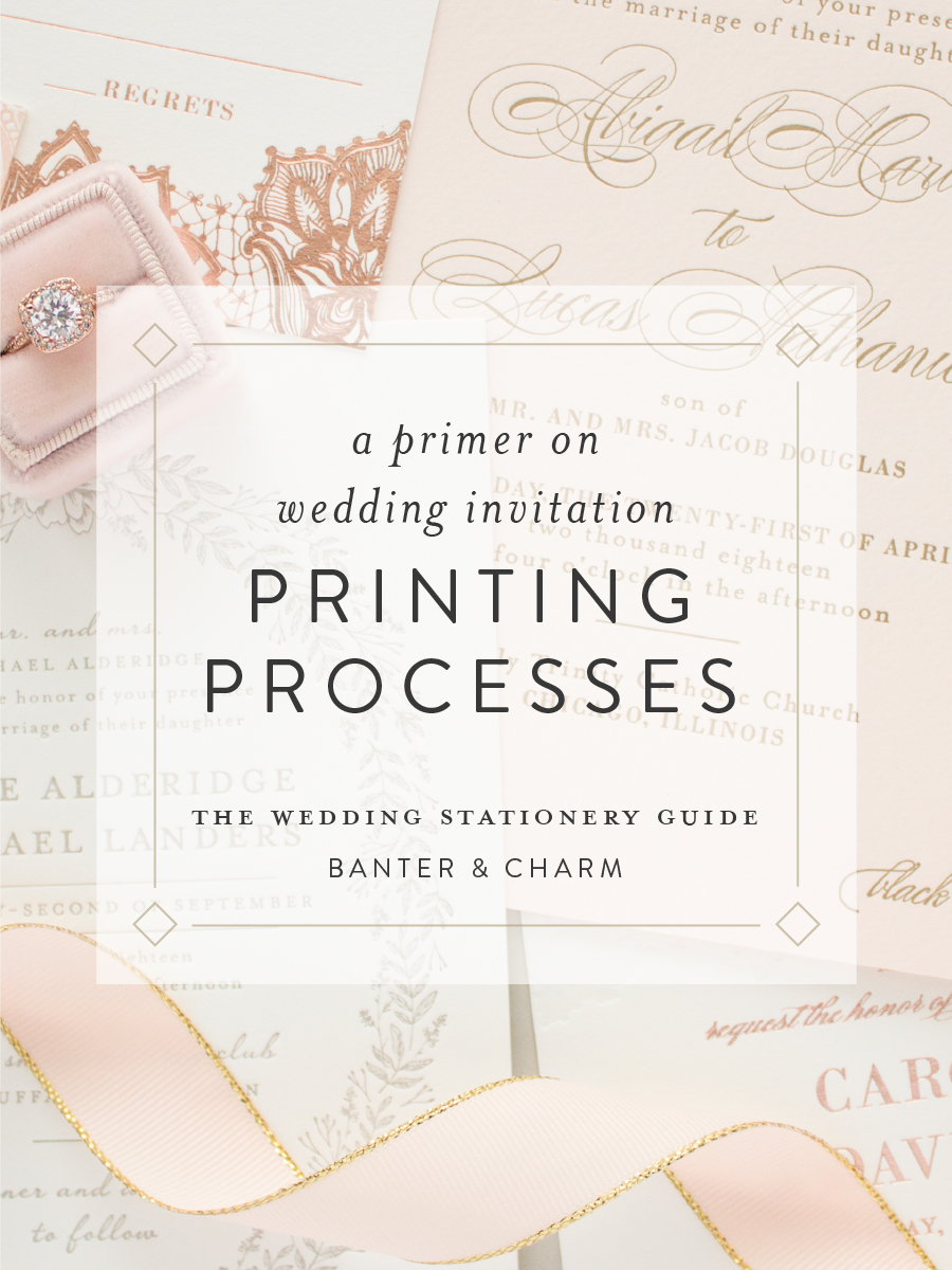 Wedding Stationery Guide: Printing Methods