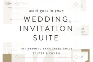 The pieces that make up your wedding invitation suite